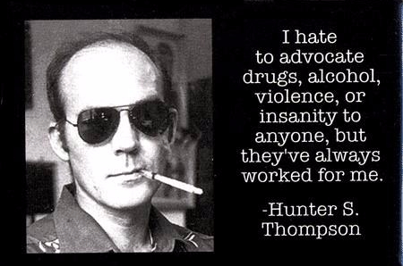 Image result for hunter s thompson quotes